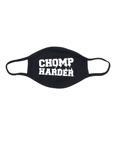 Chomp Harder Face Mask