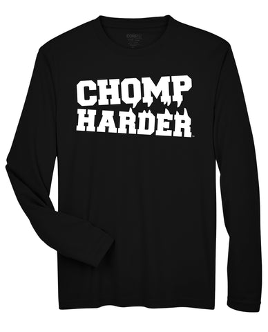Chomp Harder Long Sleeve Performance T-Shirt