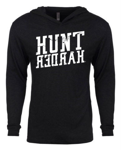 Hunt Harder Long Sleeve T-Shirt Hoodie